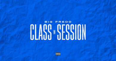 Big Fredo - Class in Session