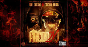 Big Fredo & Fredo Bang - Fredo 2x