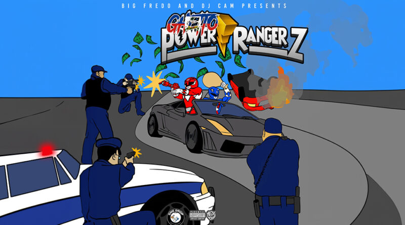 Big Fredo - Ghetto Power RangerZ