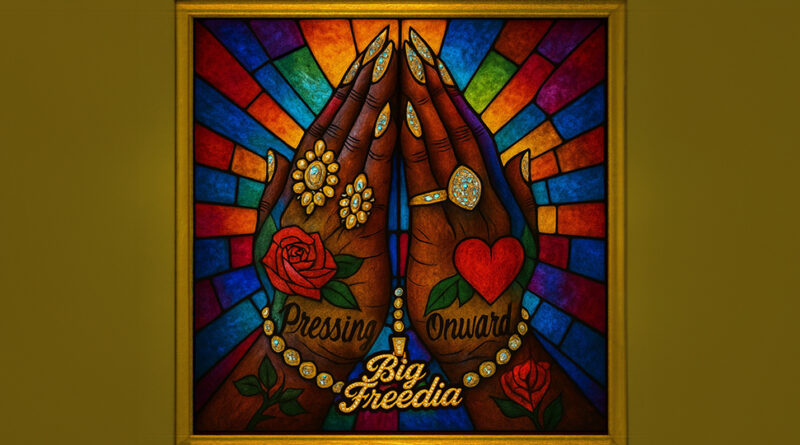 Big Freedia - Pressing Onward
