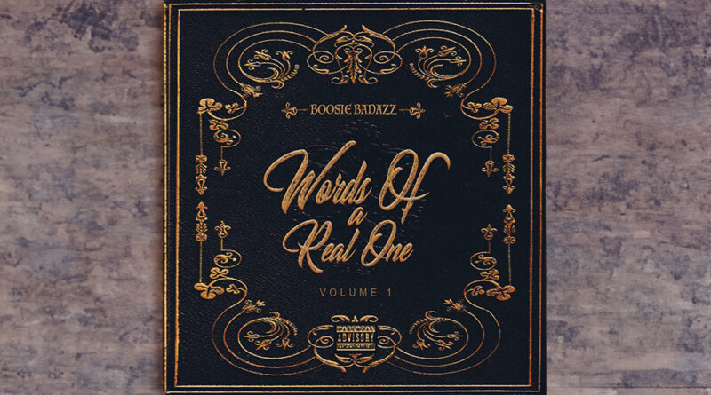 Boosie Badazz - Words Of A Real One
