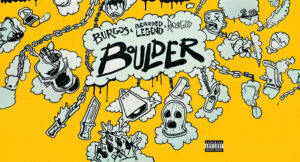 Burgos, Bearded Legend & Razegod - BOULDER