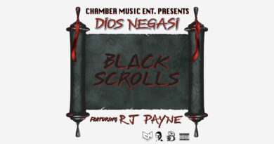 Chamber Music Ent. Presents - Black Scrolls Feat Dios Negasi & Rj Payne