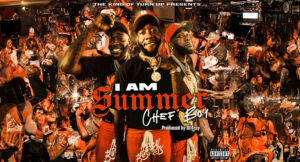 Chef Boy - I AM SUMMER