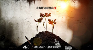 DMC Dirty - Stay Humble