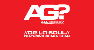 De La Soul - All Good (Remixes)