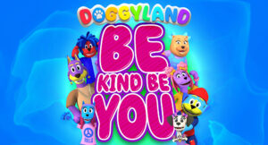 Doggyland - Be Kind Be You