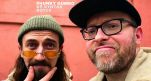 Dr. Syntax & Boyce - Phunky Gumbo