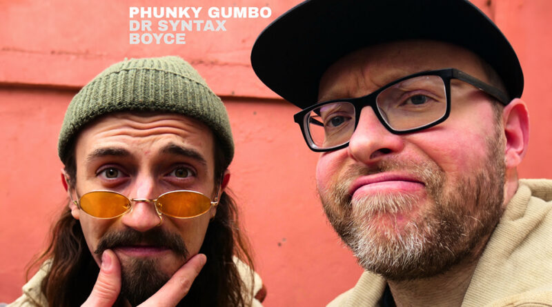 Dr. Syntax & Boyce - Phunky Gumbo