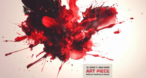 El Gant & Martello Sousa - Art Piece (feat. Ras Kass)
