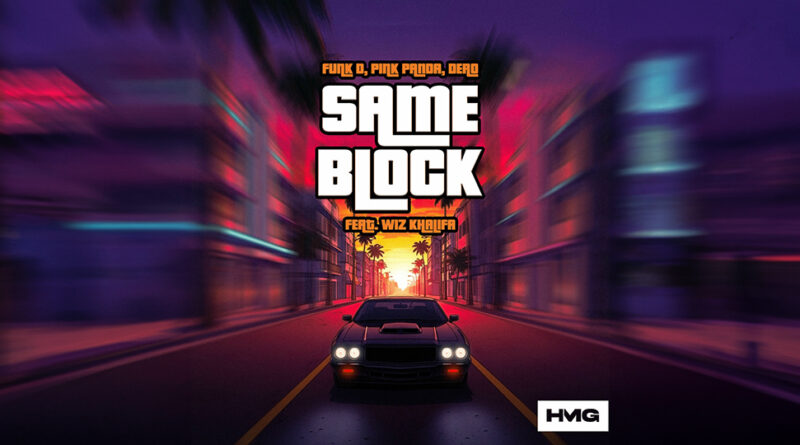 Funk D, Pink Panda & Dero - Same Block