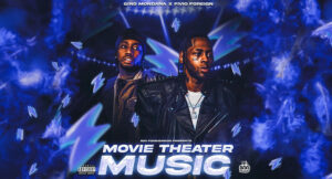 Gino Mondana & Fivio Foreign - Movie Theater Music