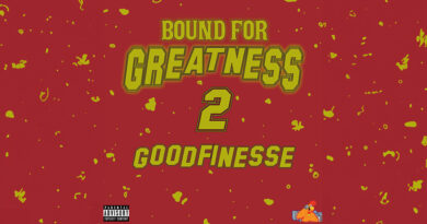 GoodFinesse - Bound For Greatness 2