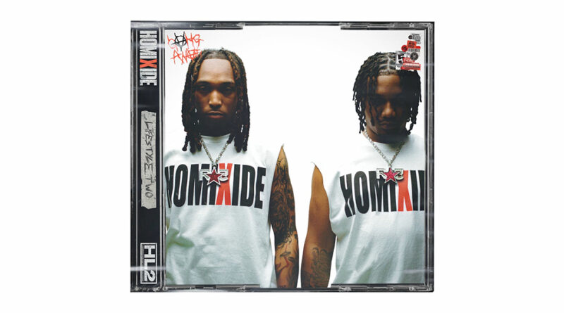 Homixide Gang – Homixide Lifestyle 2
