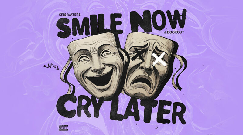 J Bookout & Cris Waters - Smile Now Cry Later