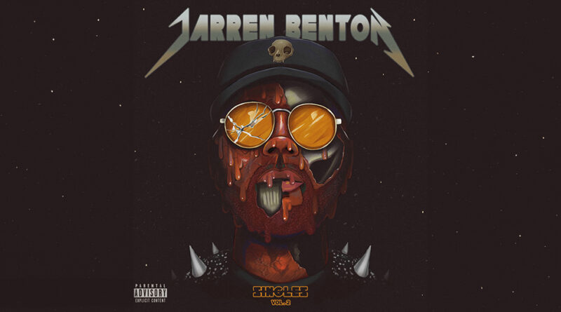 Jarren Benton - SINGLES VOL 2