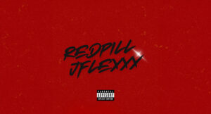 Jflexxx - Red Pill