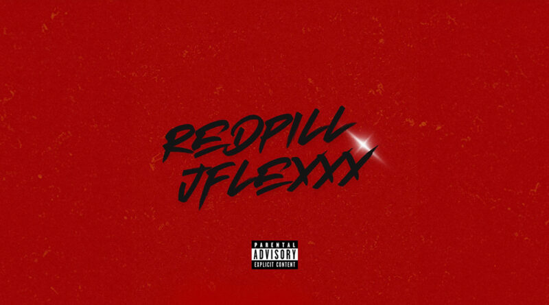 Jflexxx - Red Pill