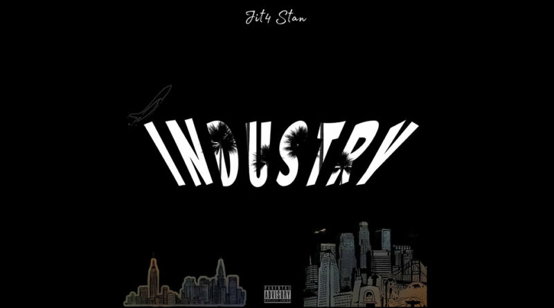 Jit4 Stan - INDUSTRY