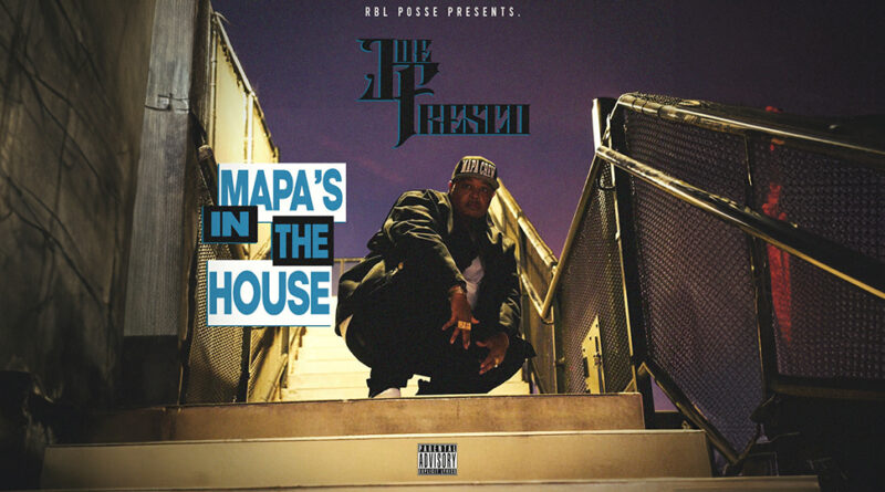 Joe Fresco - MAPA'S IN THE HOUSE