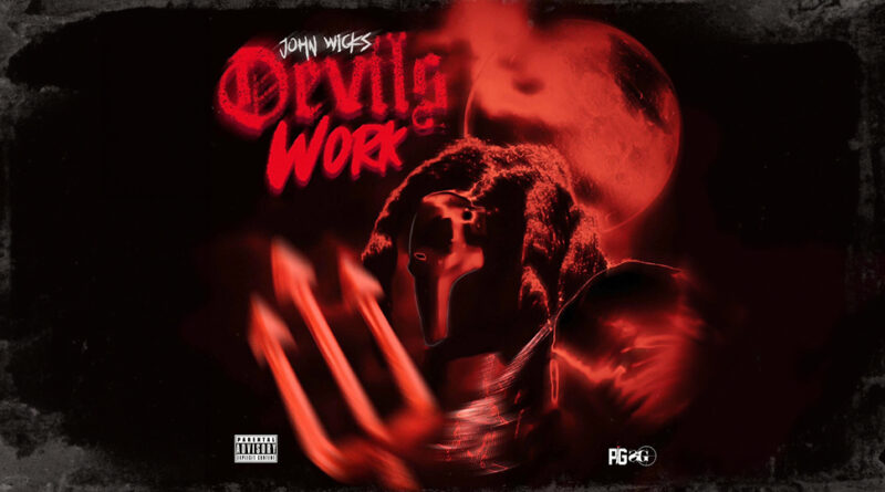 John Wicks - Devils Work