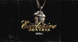 John Wicks - Exclusive