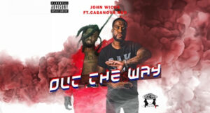 John Wicks - Out The Way