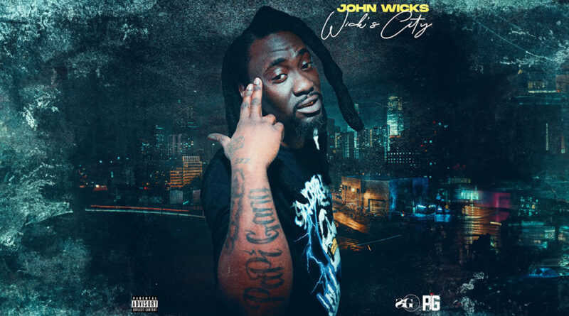 John Wicks - Wick's City