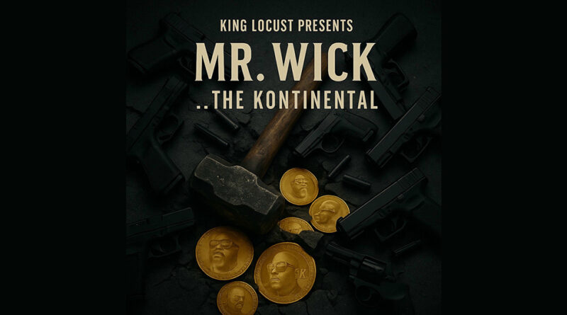 King Locust - Mr. Wick The Kontinental