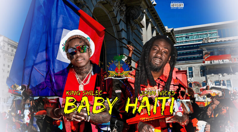King Shilec - Baby Haiti