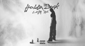Luhh Dyl - Holdin Back