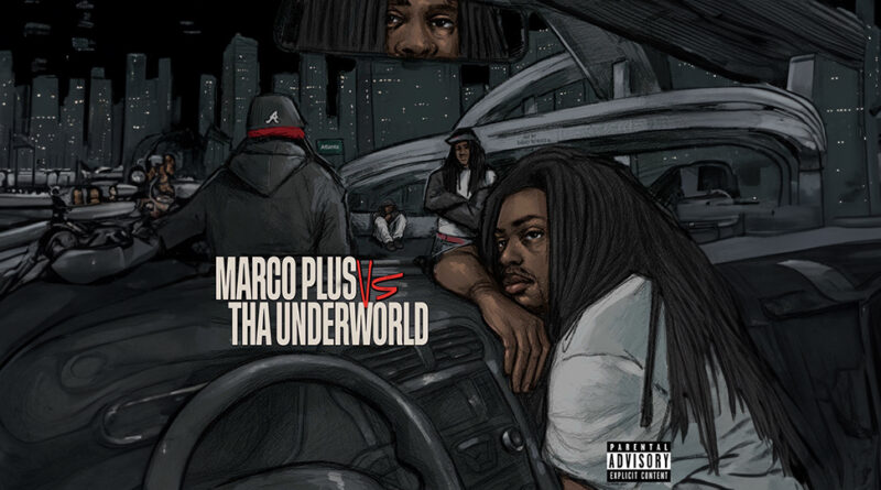 Marco Plus - MARCO PLUS vs. tha Underworld