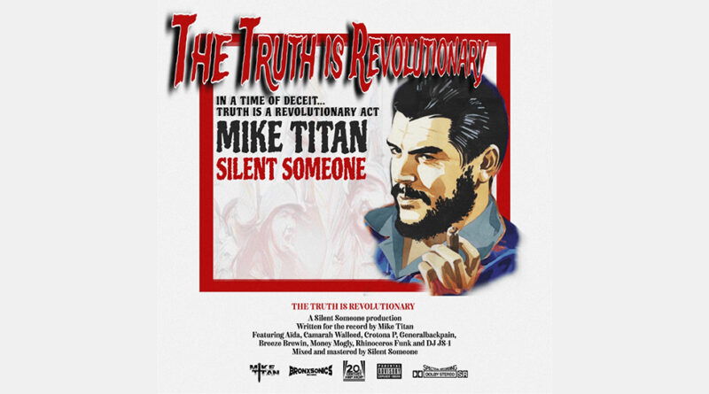 Mike Titan & Silent Someone - The Truth is Revolutionary 2.0