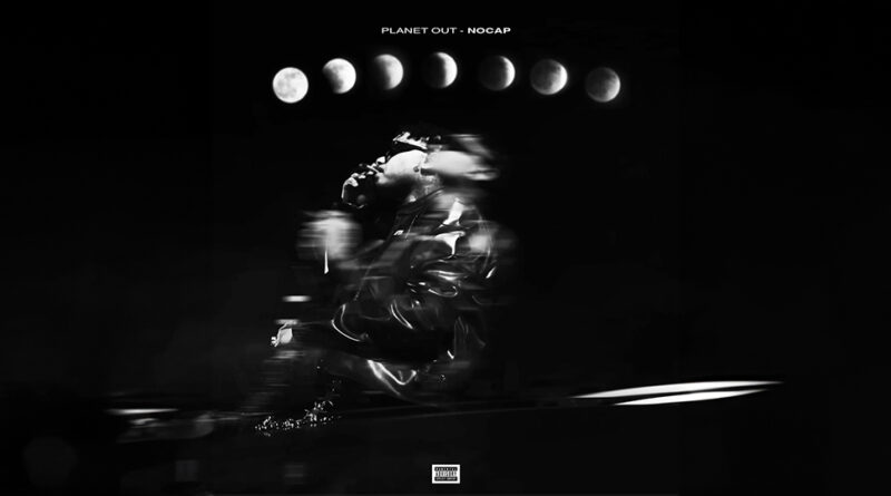 NoCap - Planet Out