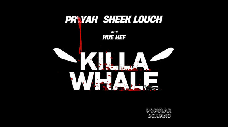 PRAYAH - Killa Whale