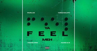 Parlae, Yung Ralph, Young Dro & Nard & B - Ya Feel Meh