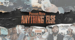 Philthy Rich - Anything Else