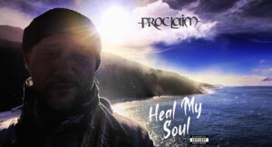 Proclaim - Heal My Soul