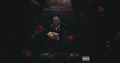 Roselle Dell - Give Me My Roses