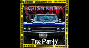 Runer, Jayo Felony & DJ Flippp - The Party