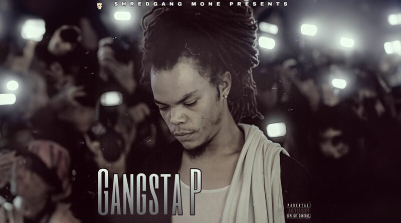 ShredGang Mone - Gangsta P