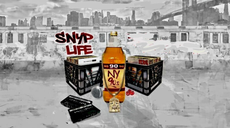 Snyp Life - Ny90s