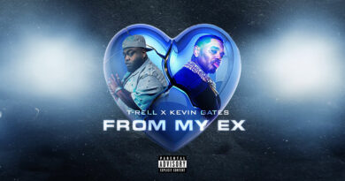 T Rell - From My Ex