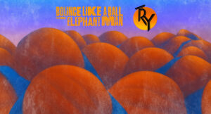 TRY, Sam I & Shmuck the Loyal - Bounce Like A Ball