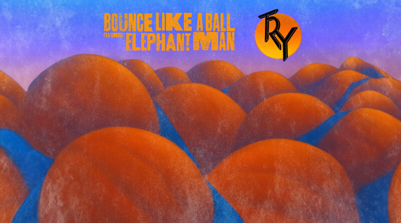 TRY, Sam I & Shmuck the Loyal - Bounce Like A Ball
