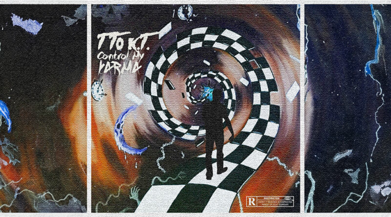 TTO K.T. - Control My Karma