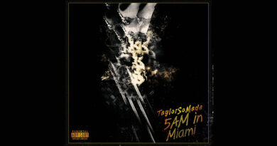 Taylor So Made - 5AM IN MIAMI FREESTYLE
