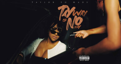 Taylor So Made - Tay Way or No Way