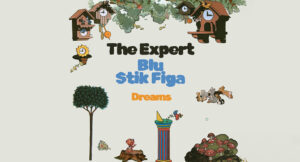 The Expert, blu & Stik Figa - Dreams