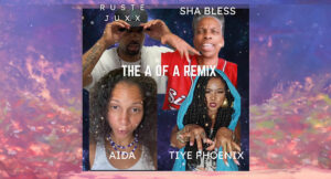 Tiye Phoenix - A of A (Remix)